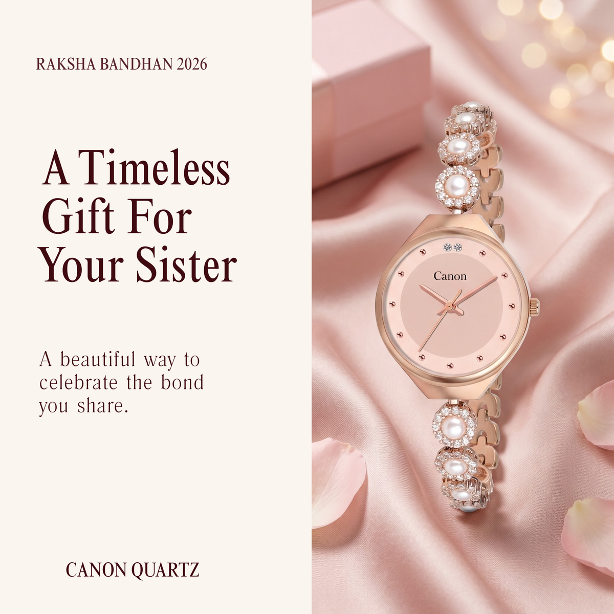 Rose-gold Canon Quartz women’s watch with pearl and crystal floral bracelet on blush satin, styled as a timeless Raksha Bandhan 2026 gift for sister.